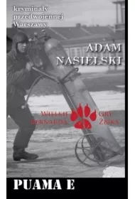 Kryminały przedwojennej Warszawy. Puama E