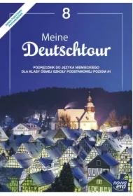 Meine Deutschtour 8. Język niemiecki. Podręcznik. Szkoła podstawowa