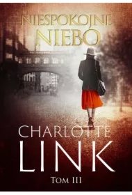 Niespokojne niebo. Czas burz. Tom 3 (pocket)