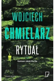 Rytuał. Komisarz Jakub Mortka. Tom 7