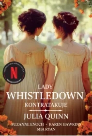 Lady Whistledown kontratakuje /Bridgertonowie