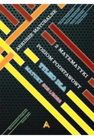 Arkusze maturalne z matematyki. Poziom podstawowy. Matura 2021/2022