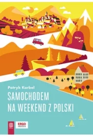 Samochodem na weekend z Polski