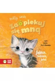 Zaopiekuj się mną. Jaśmin, nieśmiały kotek