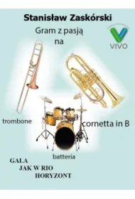 Gram z pasją na trombone cornetta in B batteria
