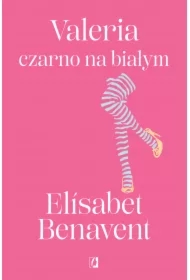 Valeria czarno na białym. Valeria. Tom 3