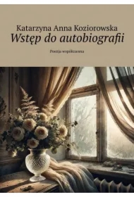 Wstęp do autobiografii