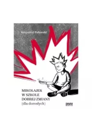 Mikołajek w szkole Dobrej Zmiany (dla dorosłych)