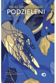Podzieleni. Undivided. Tom 4