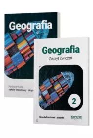 Geografia 2. Podręcznik i zeszyt ćwiczeń. Szkoła branżowa I stopnia