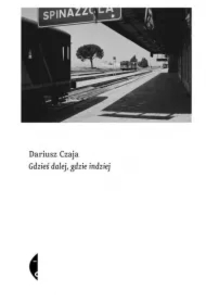 Gdzieś dalej, gdzie indziej