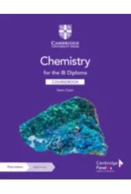 Chemistry for the IB Diploma. Coursebook with Digital Access (2 Years). 3rd edition