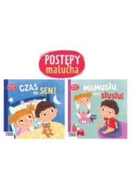 Pakiet Postępy Malucha: Mamusiu chcę siusiu, Czas na sen