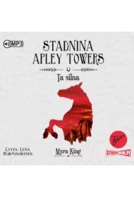 Ta silna. Stadnina Apley Towers. Tom 2