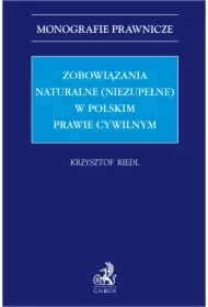 Zobowiązania naturalne (niezupełne) w polskim prawie cywilnym