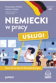 Niemiecki w pracy. Usługi. Deutsch im Beruf. Dienstleistungen