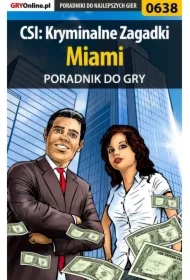 CSI: Kryminalne Zagadki Miami - poradnik do gry