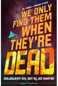 Poszukiwacz. Znajdujemy ich, gdy są już martwi. Tom 1