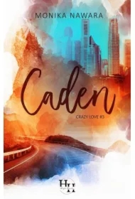 Caden. Crazy Love. Tom 3