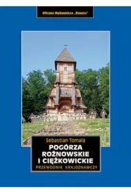 Pogórza Rożnowskie i Ciężkowickie