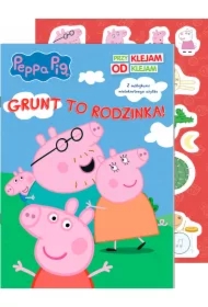 Grunt to rodzinka. Świnka Peppa. Przyklejam Odklejam