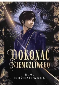 Dokonać niemożliwego