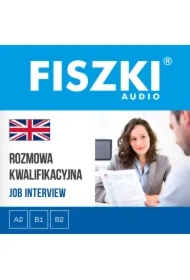 FISZKI audio &ndash; angielski &ndash; Rozmowa kwalifikacyjna