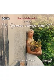 Tajemnice starego domu. Stary dom. Tom 2