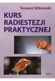 Kurs radiestezji praktycznej
