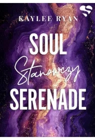 Stanowczy. Soul Serenade. Vol 1