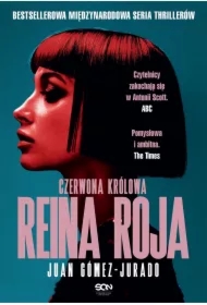 Reina Roja. Czerwona Królowa. Antonia Scott. Tom 1