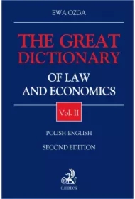 The Great Dictionary of Law and Economics. Vol. II. Polish - English