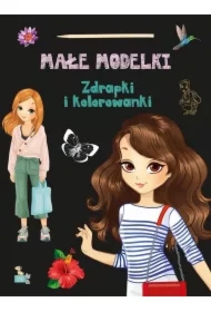 Zdrapki i kolorowanki. Małe modelki