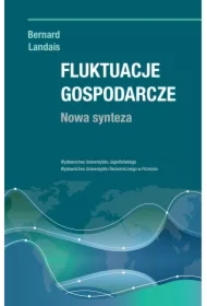 Fluktuacje gospodarcze. Nowa synteza