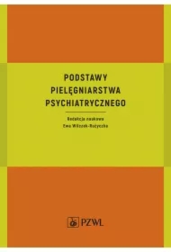 Podstawy pielęgniarstwa psychiatrycznego