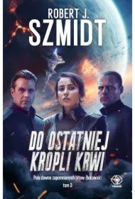 Do ostatniej kropli krwi. Pola dawno zapomnianych bitew: Bukowski. Tom 3