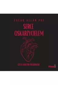 Mroczne opowieści. Serce oskarżycielem