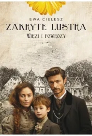 Zakryte lustra. Tom 5. Więzi i powrozy