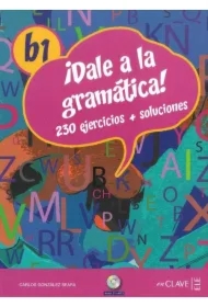 DALE a la gramatica B1 230 ćwieczeń + klucz