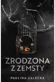 Zrodzona z zemsty