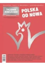 Tygodnik Powszechny 2/2018 WS Polska od nowa