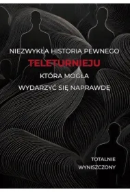 Historia pewnego teleturnieju, która mogła wydarzyć się naprawdę