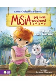 Wakacje nad Narwią. Misia i jej mali pacjenci