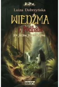 Wiedźma z Podhala T.2  Nie jestem już dzieckiem