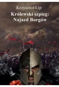Królewski szpieg: Najazd Borgów