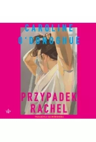 Przypadek Rachel