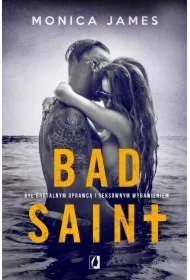 Bad Saint. All The Pretty Things. Tom 1