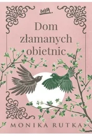 Dom złamanych obietnic