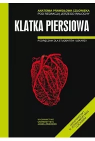 Anatomia prawidłowa człowieka. Klatka piersiowa. Podręcznik dla studentów i lekarzy