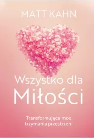 Wszystko dla Miłości